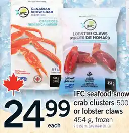Fortinos IFC SEAFOOD SNOW CRAB CLUSTERS 500 G OR LOBSTER CLAWS 454 G offer