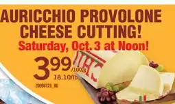 Fortinos AURICCHIO PROVOLONE CHEESE CUTTING!, 18.10/lb offer