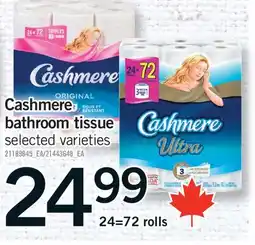 Fortinos CASHMERE BATHROOM TISSUE, 24=72 ROLLS offer