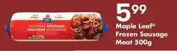 Fortinos MAPLE LEAF FROZEN SAUSAGE MEAT offer