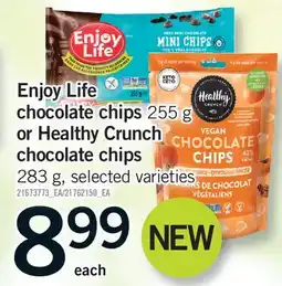 Fortinos ENJOY LIFE CHOCOLATE CHIPS, 255 G OR HEALTHY CRUNCH CHOCOLATE CHIPS, 283 G offer