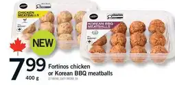 Fortinos FORTINOS CHICKEN OR KOREAN BBQ MEATBALLS offer