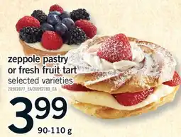 Fortinos ZEPPOLE PASTRY OR FRESH FRUIT TART offer