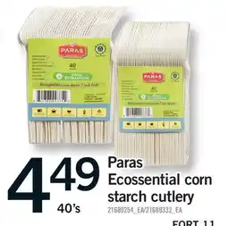 Fortinos PARAS ECOSSENTIAL CORN STARCH CUTLERY, 40'S offer