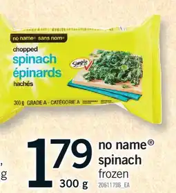 Fortinos NO NAME SPINACH FROZEN offer