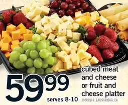 Fortinos CUBED MEAT AND CHEESE OR FRUIT AND CHEESE PLATTER offer