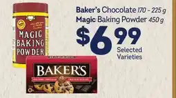 Fortinos BAKER'S CHOCOLATE 170 - 225 G MAGIC BAKING POWDER 450 G offer