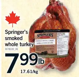 Fortinos SPRINGER'S SMOKED WHOLE TURKEY offer