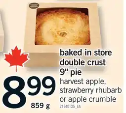 Fortinos BAKED IN STORE DOUBLE CRUST 9 PIE offer