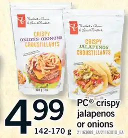 Fortinos PC CRISPY JALAPEÑOS OR ONIONS offer