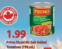 Fortinos PRIMO DICED NO SALT ADDED TOMATOES, (796 mL) offer