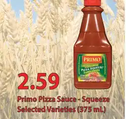 Fortinos PRIMO PIZZA SAUCE - SQUEEZE, (375 mL) offer