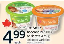 Fortinos TRE STELLE BOCCONCINI 200 G OR RICOTTA 475 G offer