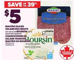 Independent City Market MASTRO SLICED SALAMI DELI MEATS, 125-150 G OR BOURSIN, 150 G offer