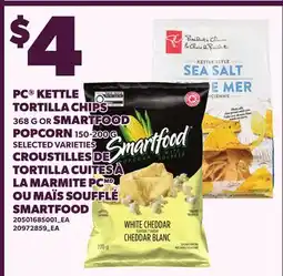 Independent City Market PC KETTLE TORTILLA CHIPS, 368 G OR SMARTFOOD POPCORN offer