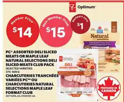 Independent City Market PC ASSORTED DELI SLICED MEATS OR MAPLE LEAF NATURAL SELECTIONS DELI SLICED MEATS CLUB PACK offer