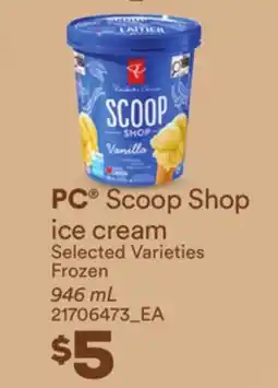 Loblaws PC SCOOP SHOP ICE CREAM offer
