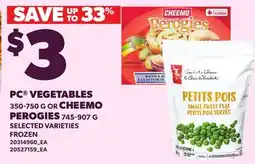 Loblaws PC VEGETABLES, 350-750 G OR CHEEMO PEROGIES, 745-907 G offer