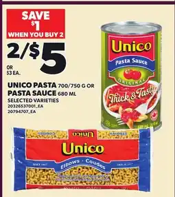 Loblaws UNICO PASTA, 700/750 G OR PASTA SAUCE offer