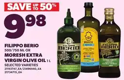 Loblaws FILIPPO BERIO, 500/750 ML OR MORESH EXTRA VIRGIN OLIVE OIL offer
