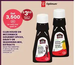Loblaws CLUB HOUSE OR MCCORMICK GOURMET SPICES, GRAVY OR SEASONING MIX, EXTRACTS, 11-825 G/28-125 ML offer