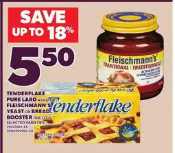 Loblaws TENDERFLAKE PURE LARD, 454 G OR FLEISCHMANN'S YEAST OR BREAD BOOSTER, 100/113 G offer