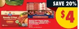 No Frills MAPLE LEAF READY CRISP BACON 65 g, or MAPLE LEAF or SCHNEIDERS BACON 375 g offer