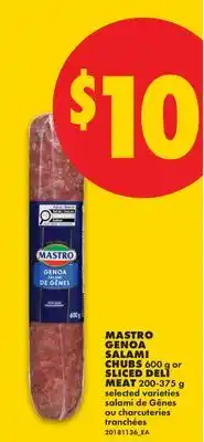 No Frills MASTRO GENOA SALAMI CHUBS, 600 G OR SLICED DELI MEAT offer