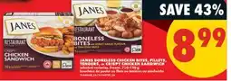No Frills JANES BONELESS CHICKEN BITES, FILLETS, TENDERS, or CRISPY CHICKEN SANDWICH offer