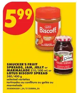 No Frills SMUCKER'S FRUIT SPREADS, JAM, JELLY OR MARMALADE, 310/500 ML OR LOTUS BISCOFF SPREAD, 380/400 G offer
