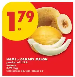 No Frills HAMI OR CANARY MELON, 3.95/KG offer