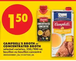 No Frills CAMPBELL'S BROTH OR CONCENTRATED BROTH, 250/900 ML offer