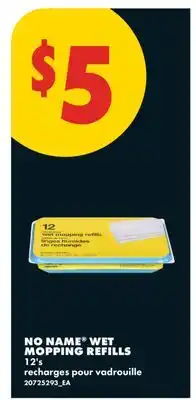 No Frills NO NAME WET MOPPING REFILLS, 12'S offer