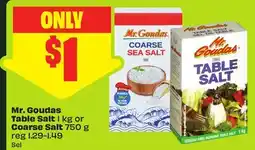FreshCo Mr. Goudas Table Salt 1 kg or Coarse Salt 750 g offer