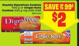 FreshCo Royalty Digestives Cookies 400 g or Ginger Nuts Cookies 300 g offer