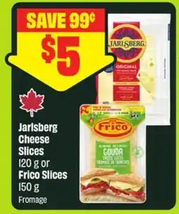 FreshCo Jarlsberg Cheese Slices 120 g or Frico Slices 150 g offer