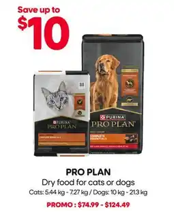 Mondou PRO PLAN Dry food for cats or dogs offer