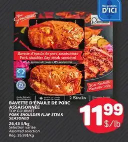 Marché Bonichoix TOP GOURMET PORK SHOULDER FLAP STEAK SEASONED offer