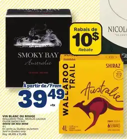 Marché Bonichoix WALLAROO TRAIL, NICOLAS LALOUX OR SMOKY BAY WHITE OR RED WINE offer