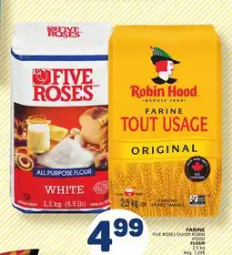 Marché Bonichoix FIVE ROSES OR ROBIN HOOD offer