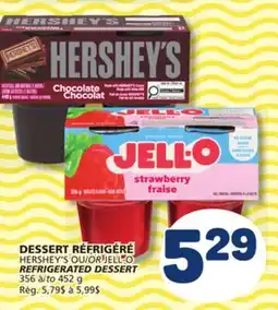 Marché Bonichoix HERSHEY'S OR JELL-O REFRIGERATED DESSERT offer