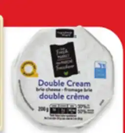 Walmart Your Fresh Market double cream brie offer