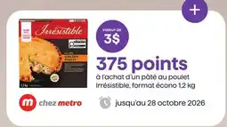 Metro PÂTÉ AU POULET IRRÉSISTIBLE offer
