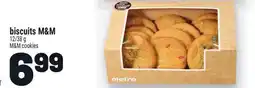 Metro BISCUITS M&M | M&M COOKIES offer