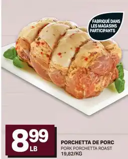 L'Intermarché PORCHETTA DE PORC | PORK PORCHETTA ROAST offer