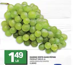 L'Intermarché RAISINS VERTS SANS PÉPINS | GREEN SEEDLESS GRAPES offer