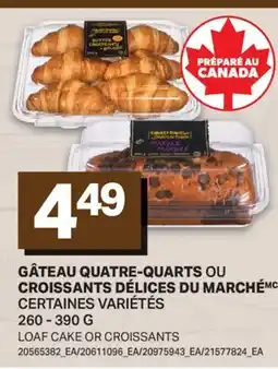 L'Intermarché GÂTEAU QUATRE-QUARTS OU CROISSANTS | LOAF CAKE OR CROISSANTS offer