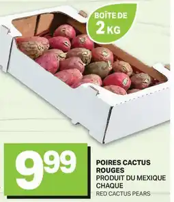 L'Intermarché POIRES CACTUS ROUGES | RED CACTUS PEARS offer