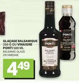 L'Intermarché GLAÇAGE BALSAMIQUE 250 G OU VINAIGRE 500 ML | BALSAMIC GLAZE OR VINEGAR offer