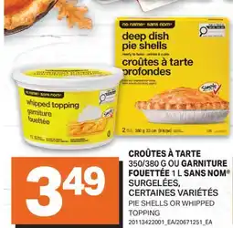 L'Intermarché CROÛTES À TARTE, 350/380 G OU GARNITURE FOUETTÉE 1 L | PIE SHELLS OR WHIPPED TOPPING offer